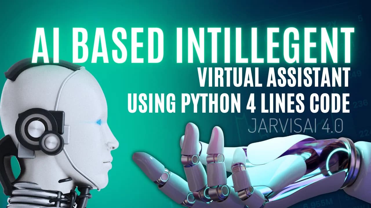 Create an AI-based Intelligent Virtual Assistant in 4 lines of Python (JarvisAI-4.0)